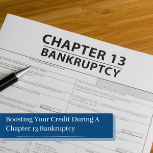 Can I Rebuild My Credit During a Chapter 13 Bankruptcy?